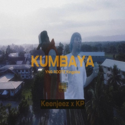 KUMBAYA (feat. Keenjeez) - Single