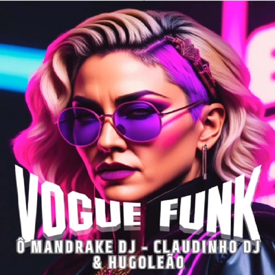 Vogue Funk (feat. Hugo Leão & Claudinho Dj) - Single