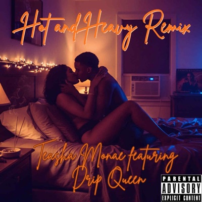Hot and Heavy (feat. Drip Queen) [Remix] - Single
