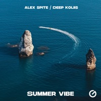 Summer Vibe - Single - Alex Spite & Deep Koliis