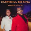 Zaopiekuj Sie Mna