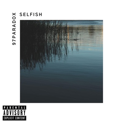 Selfish - Single
