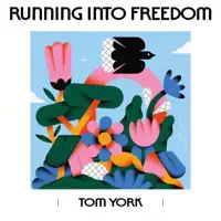 Running Into Freedom — Tom York