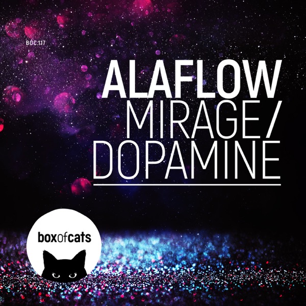 Mirage / Dopamine - Single