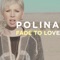 Fade To Love - POLINA lyrics