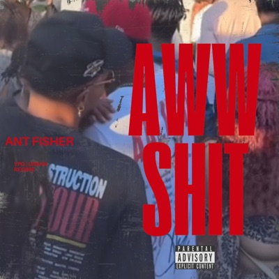 Aww Shit - Single