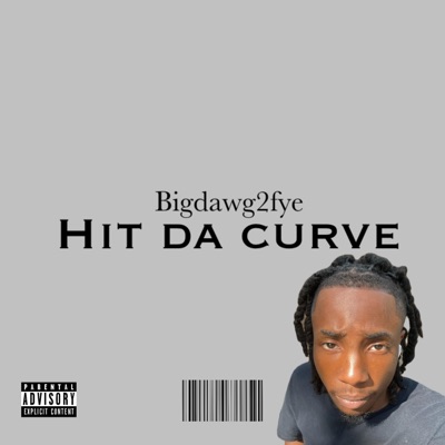 Hit Da Curve - Single