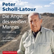 Die Angst des weißen Mannes - Peter Scholl-Latour & Stephan Schad