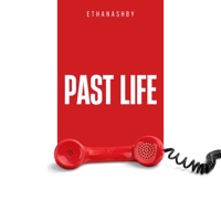 Past Life - ethanashby