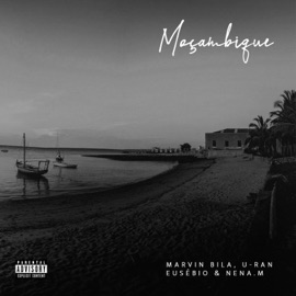 MOÇAMBIQUE (feat. Marvin Bila, U-RAN, EUSÉBIO & Nena.m) KHAUTELA