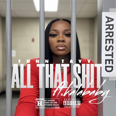 All That Shit (feat. Kalababy) [Radio Edit] - Single