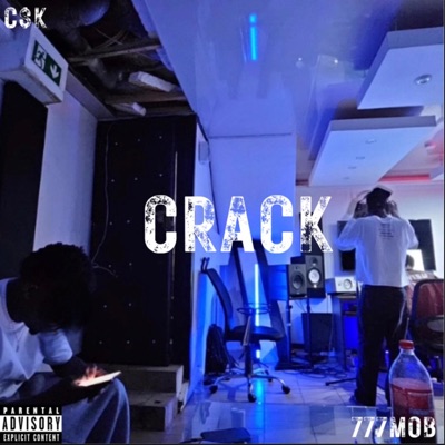 CRACK (feat. 777MOB) - Single