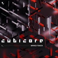 Bring It Back - Single - Cubicore