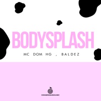 Bodysplash - Single - Dom HG
