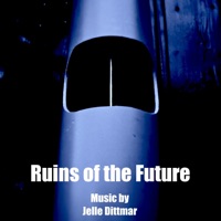 Ruins of the Future - Single - Jelle Dittmar