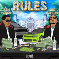 Rules (feat. Cbsm henny) - Single - Big paeso