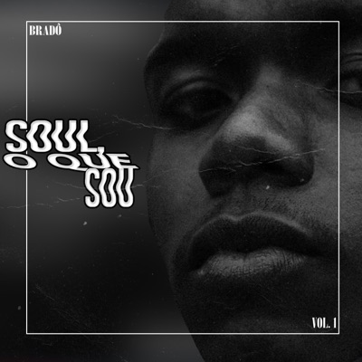 Soul, o Que Sou - EP
