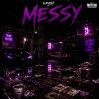 Messy - Single - DJ K2
