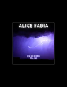 Escucha a Alice Fabia, mira vídeos musicales, lee la biografía, consulta fechas de giras y mucho más.