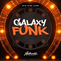 Galaxy Funk (feat. MC GW & DJ DuDu) - Single - DJ DHZ