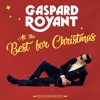 GASPARD ROYANT Next Train to Memory Lane (feat. Bobbie) All The Best For Christmas