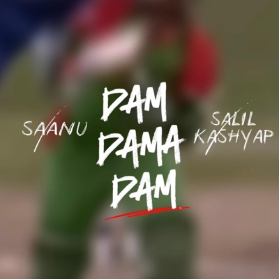 Dam Dama Dam (ICC Mens Champions Trophy Anthem) (feat. Salil Kashyap) - Single