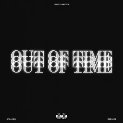 KiddCache adlı sanatçının Out Of Time - EP albümünü dinle