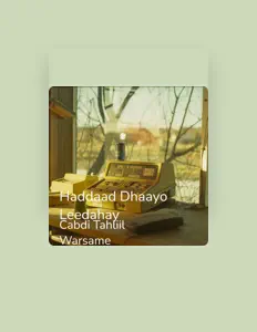 聆聽 Cabdi Tahliil Warsame、觀看音樂影片、閱讀小傳、查看巡演日期等！