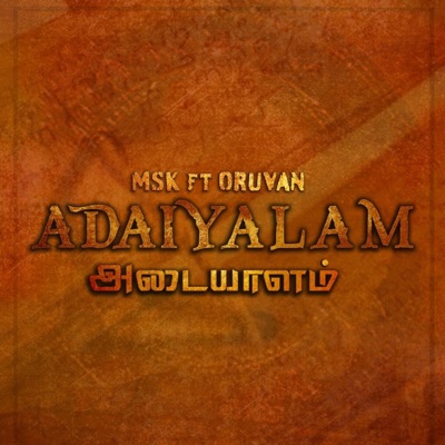Adaiyalam (feat. Oruvan) - Single