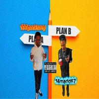 Plan-B (feat. 100PackSavy) - Single - 14madd67