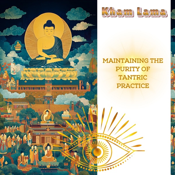 Maintaining the Purity of Tantric Practice