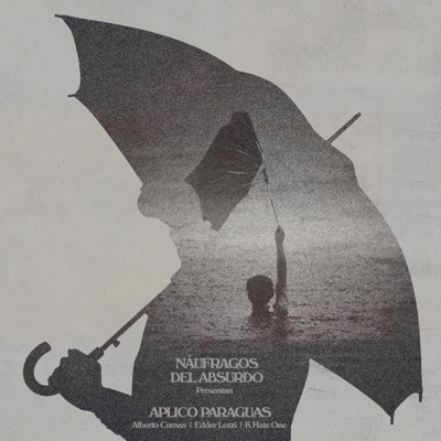 Aplico Paraguas (feat. K hate one) - Single
