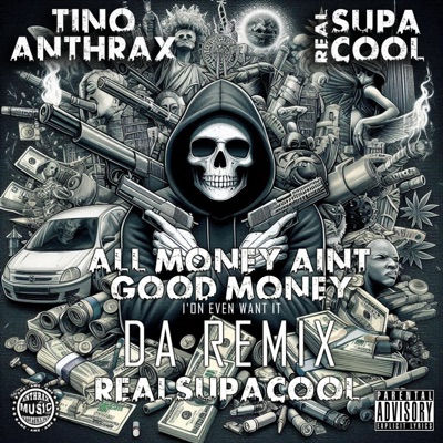 All Money Aint Good Money (Remix) - Single