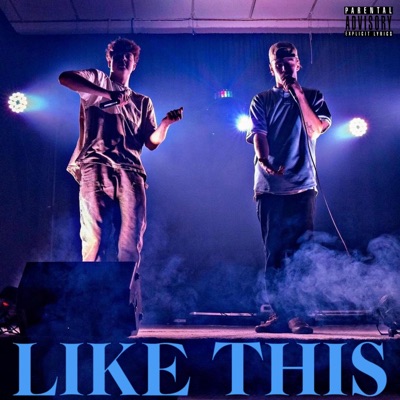 Like This (feat. Yung Sneer) - Single