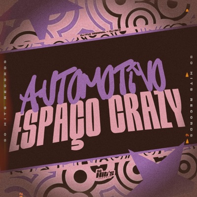 Automotivo Espaço Crazy - Single