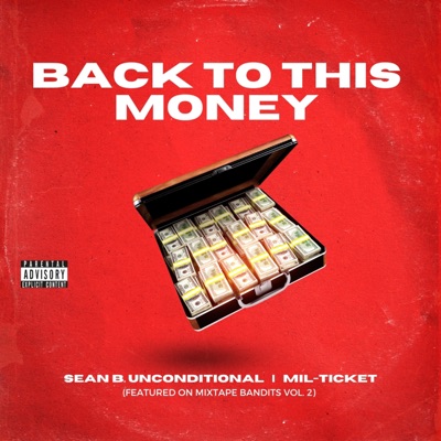 Back To This Money (feat. Mil-Ticket) - Single