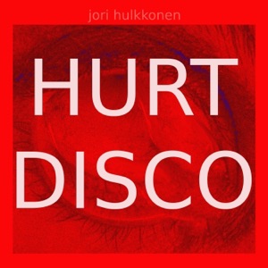 Hurt Disco