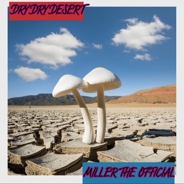 Dry Dry Desert