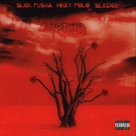 RED! (feat. Slick Pusha & Mikey Polo) $ledge