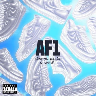 AF1 (feat. S1NN3R) - Single