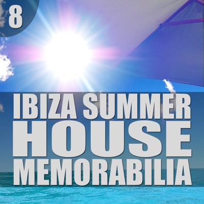 Ibiza Summer House Memorabilia Vol. 8