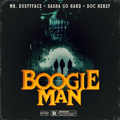 Boogieman (feat. Sasha Go Hard & Doc Heref) - Single