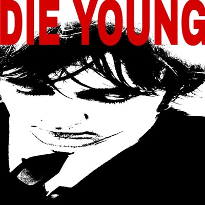 DIE YOUNG (feat. Pröz) - Single
