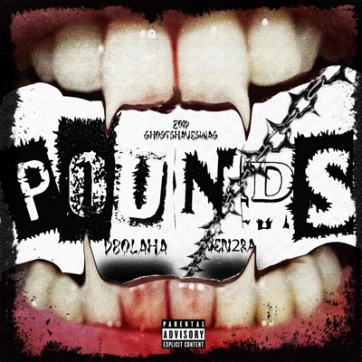 POUNDS (feat. ven2ra, zoid & ghostshaveswag) - Single