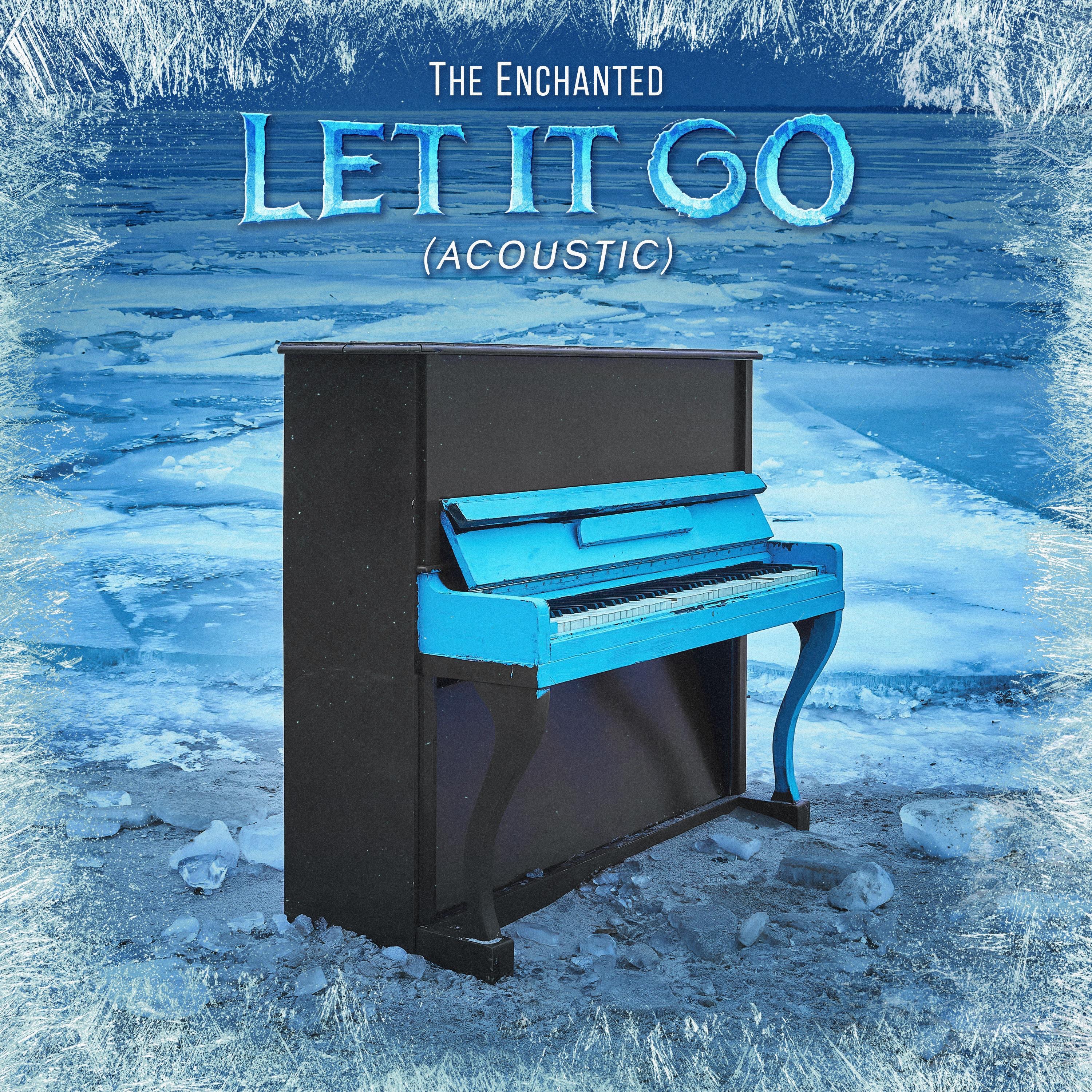Let It Go (Acoustic) - Single