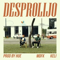 Desprolijo (feat. Keli & Hue) - Single - SantiagoMDFK