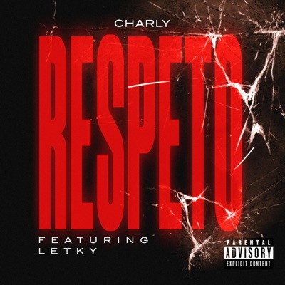 RESPETO (feat. Charly) - Single