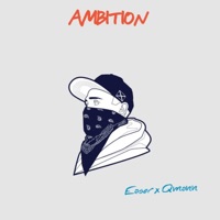 Ambition (feat. Qmann) - Single - Easer