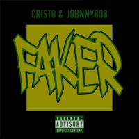 Faker - Single - johnny 808 & Cristo