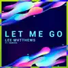 Let Me Go